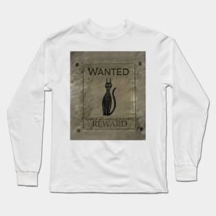 Cat wanted poster Long Sleeve T-Shirt